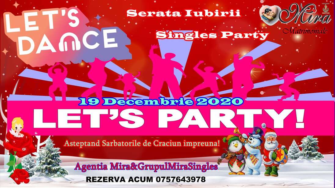 Serata Iubirii – party pentru cei singuri 19 Dec. 2020