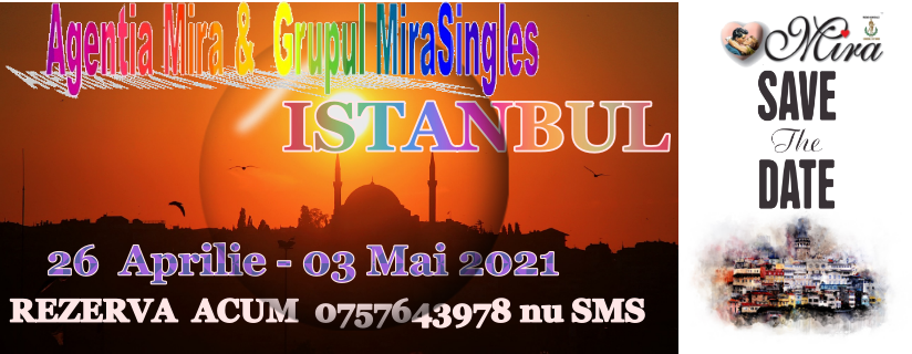 Vacanta in Istanbul -Vacanta ta de 01 Mai 2021