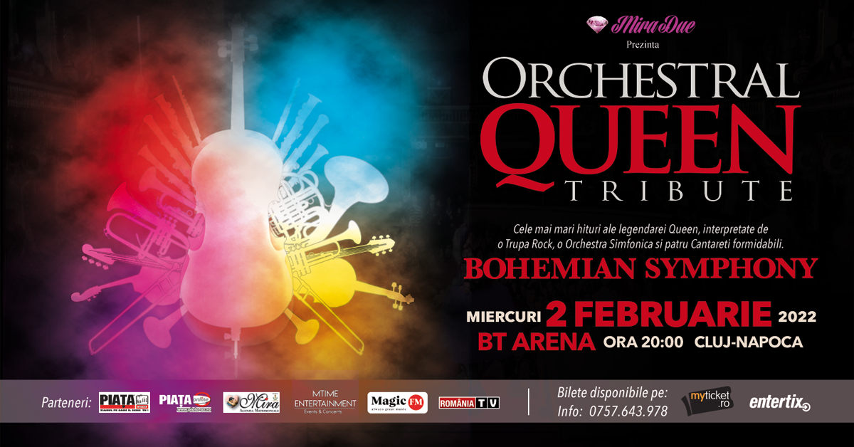 BOHEMIAN SYMPHONY ORCHESTRAL QUEEN TRIBUTE Concert 04 Februarie 2022