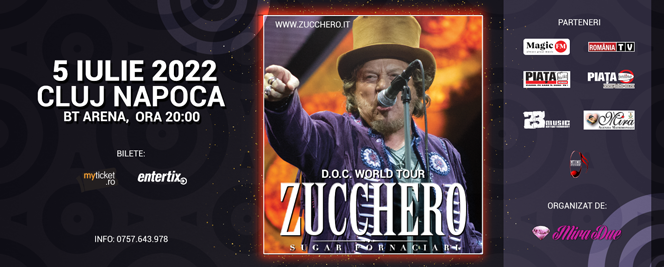 Concert Zucchero – Cluj Napoca – 05 Iulie 2022