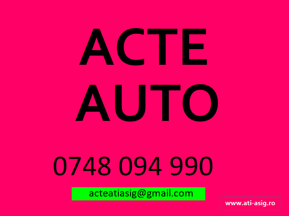 Acte auto – Traduceri – Asigurari