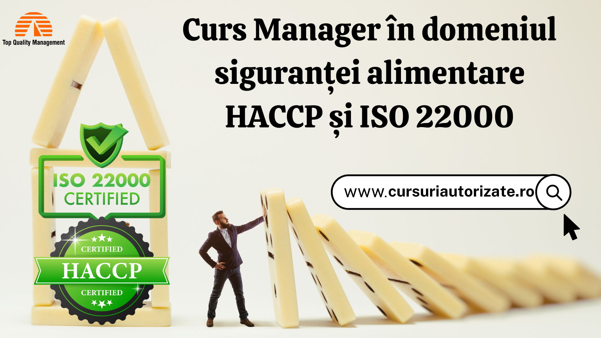 Curs Manager in domeniul sigurantei alimentare HACCP si ISO 22000 Curs Manager in domeniul sigurantei alimentare HACCP si ISO 22000