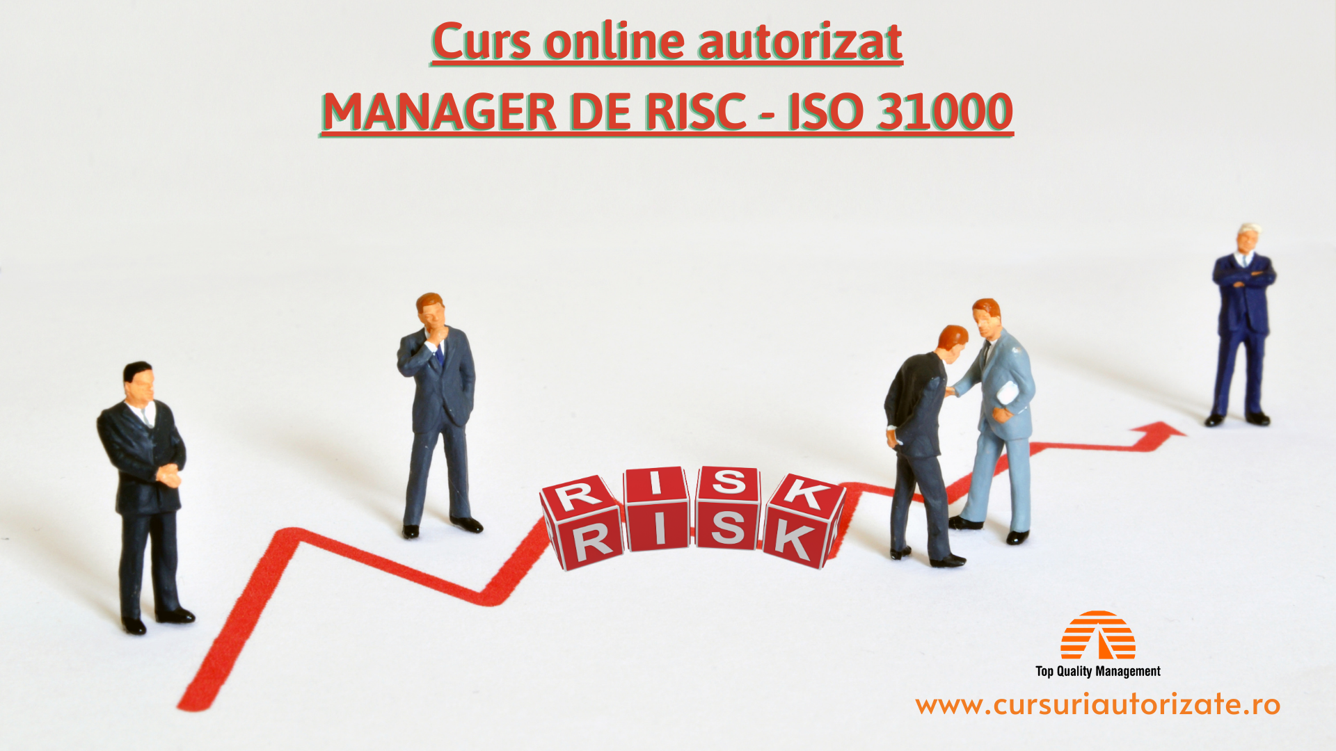 Curs online autorizat Manager de Risc