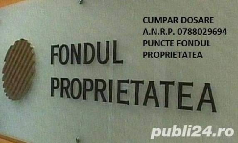Retrocedari Legea 10/2001 . Cumparam Dosare ANRP – Telefon – 0788029694 –