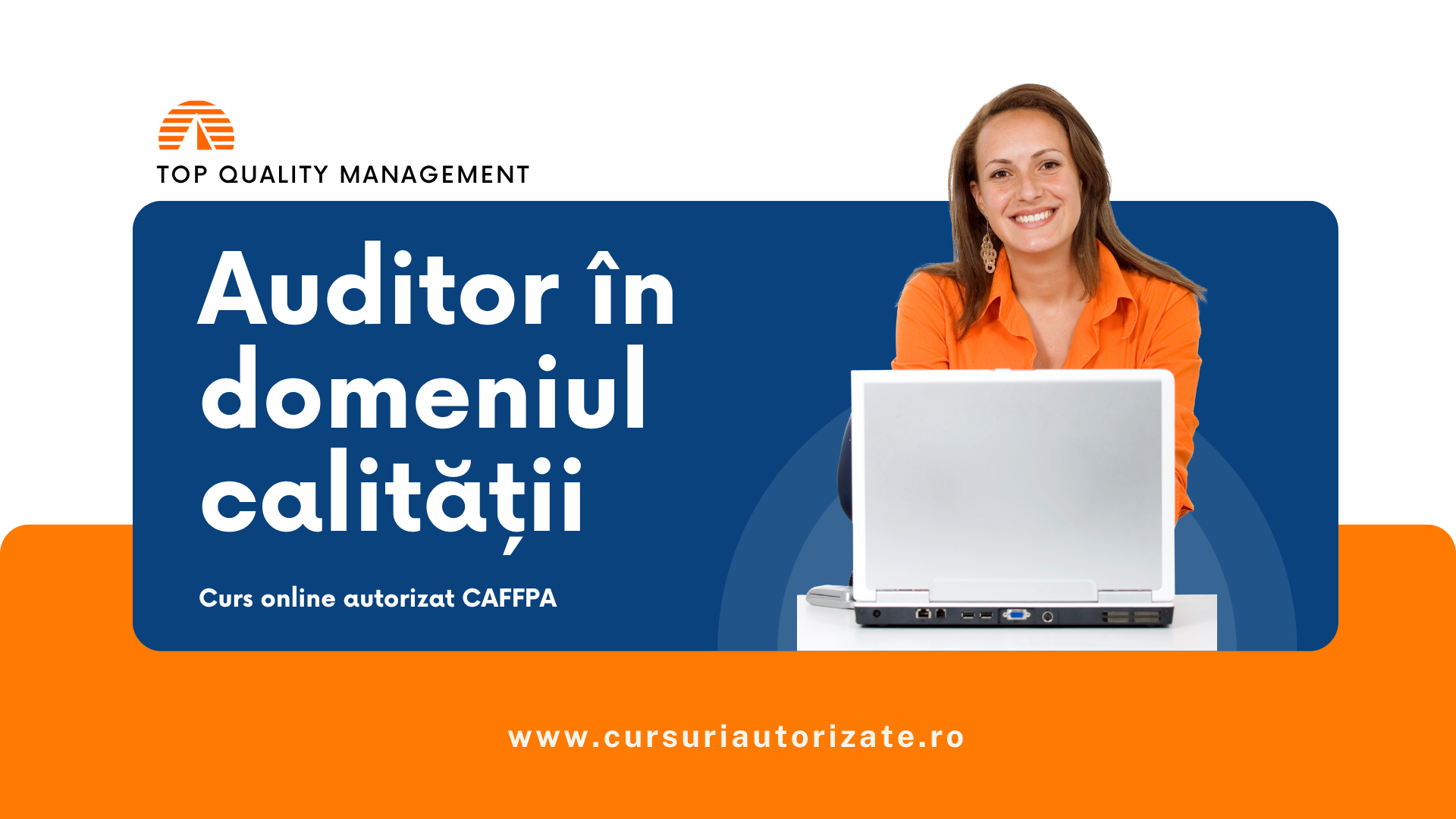 Curs online autorizat Auditor în domeniul calității Curs online autorizat Auditor în domeniul calității