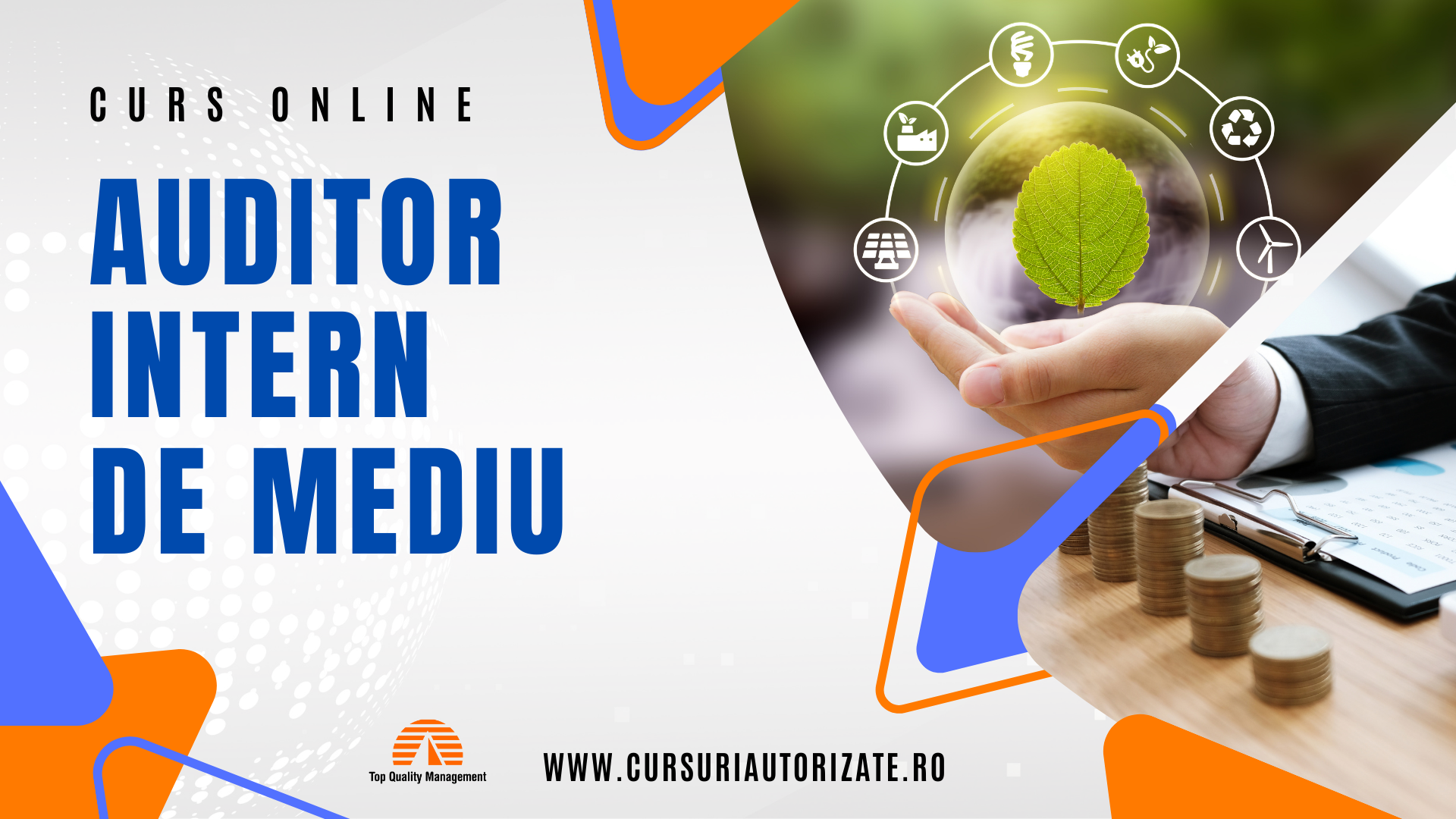 Curs Auditor Intern de Mediu – Top Quality Management Curs Auditor Intern de Mediu – Top Quality Management