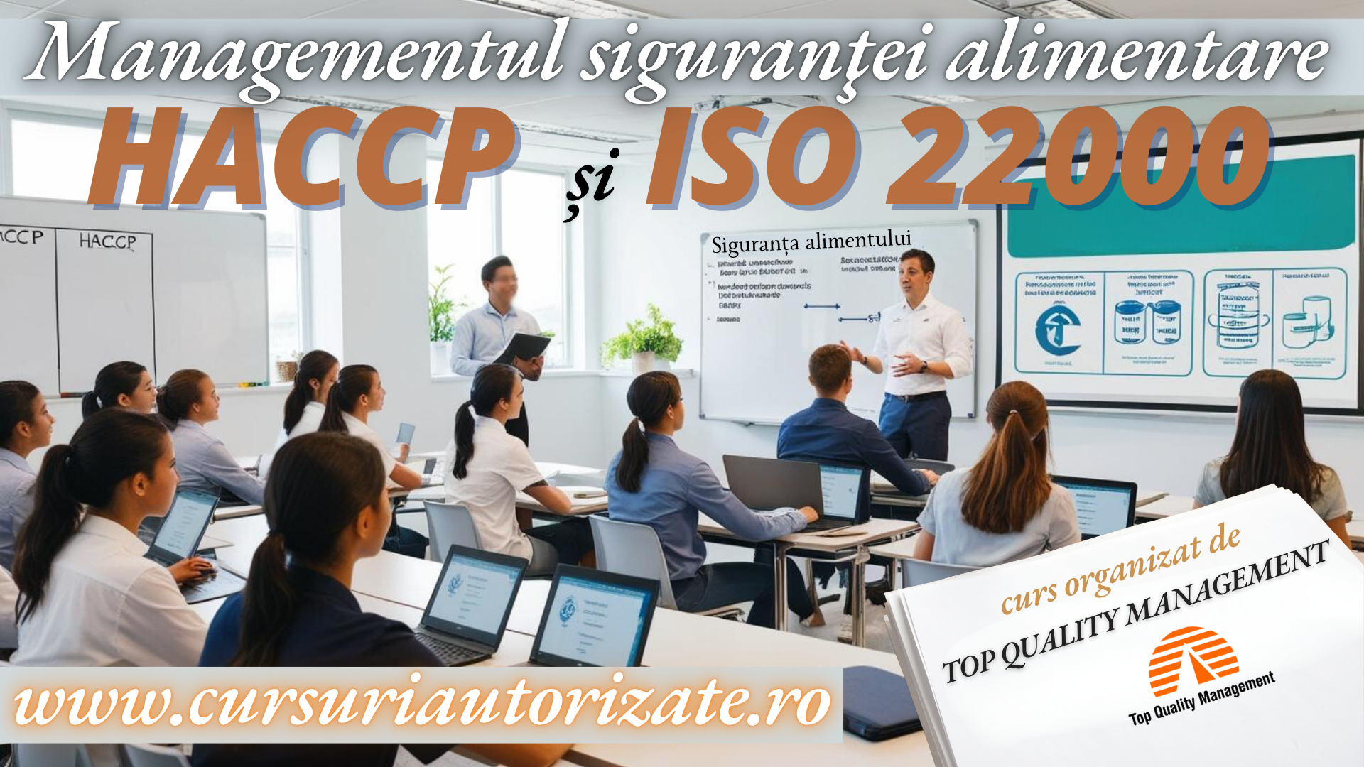 Curs online autorizat Managementul siguranţei alimentare HACCP şi ISO 22000