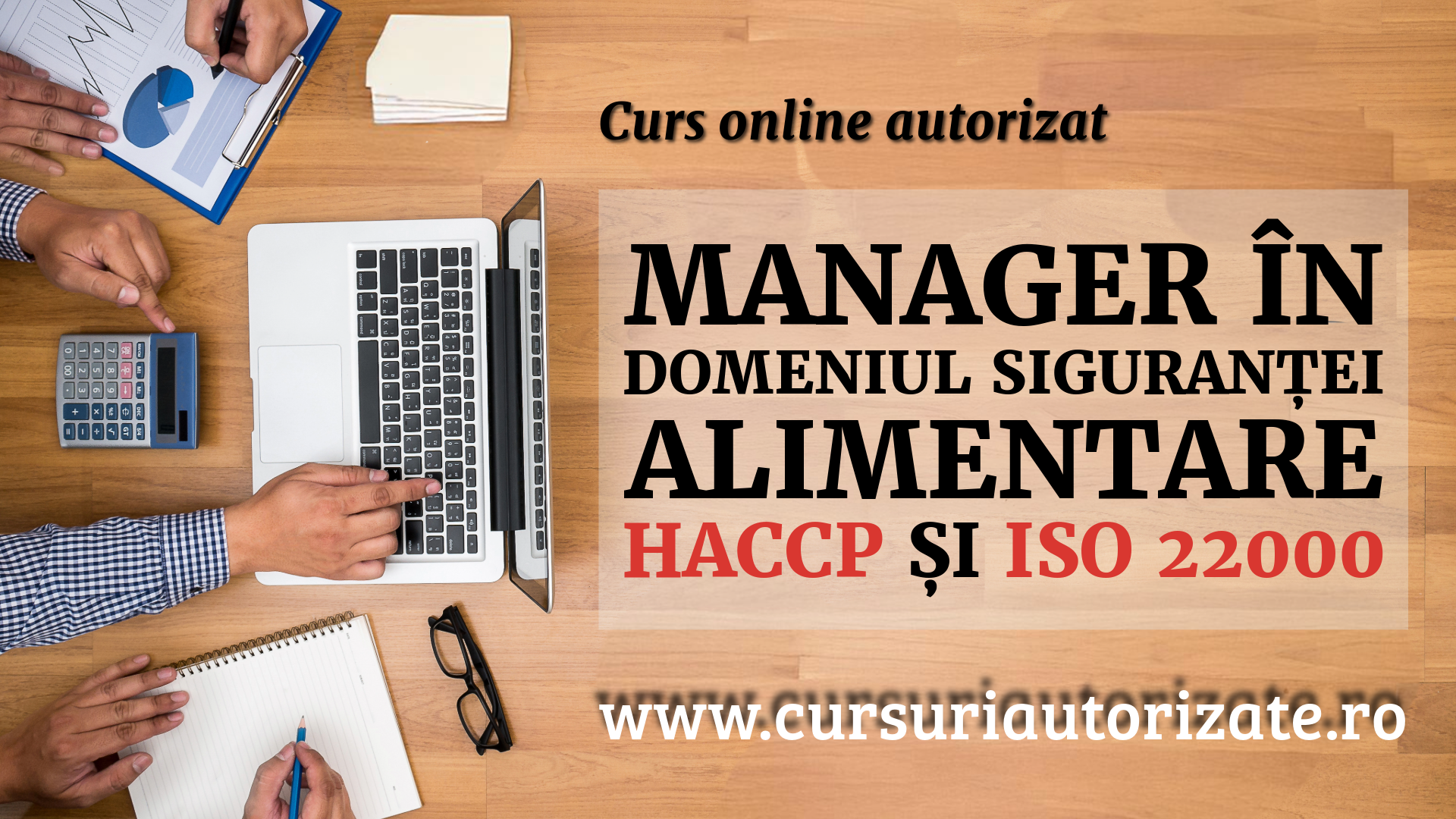Curs online autorizat Manager în domeniul siguranței alimentare HACCP și ISO 22000
