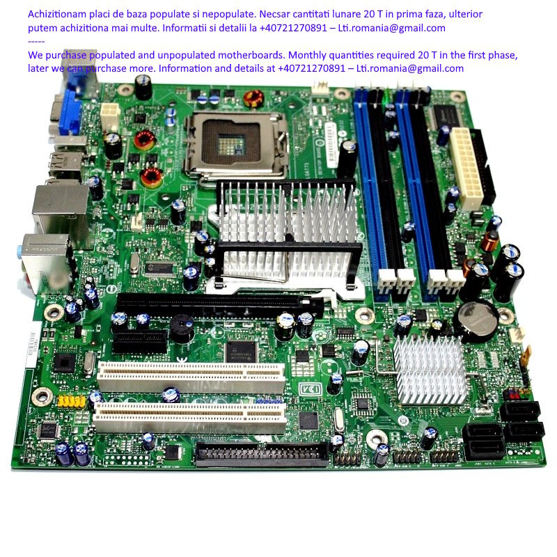 Achizitionam deseuri / placi de baza populate si nepopulate – We purchase populated and unpopulated motherboards wastes