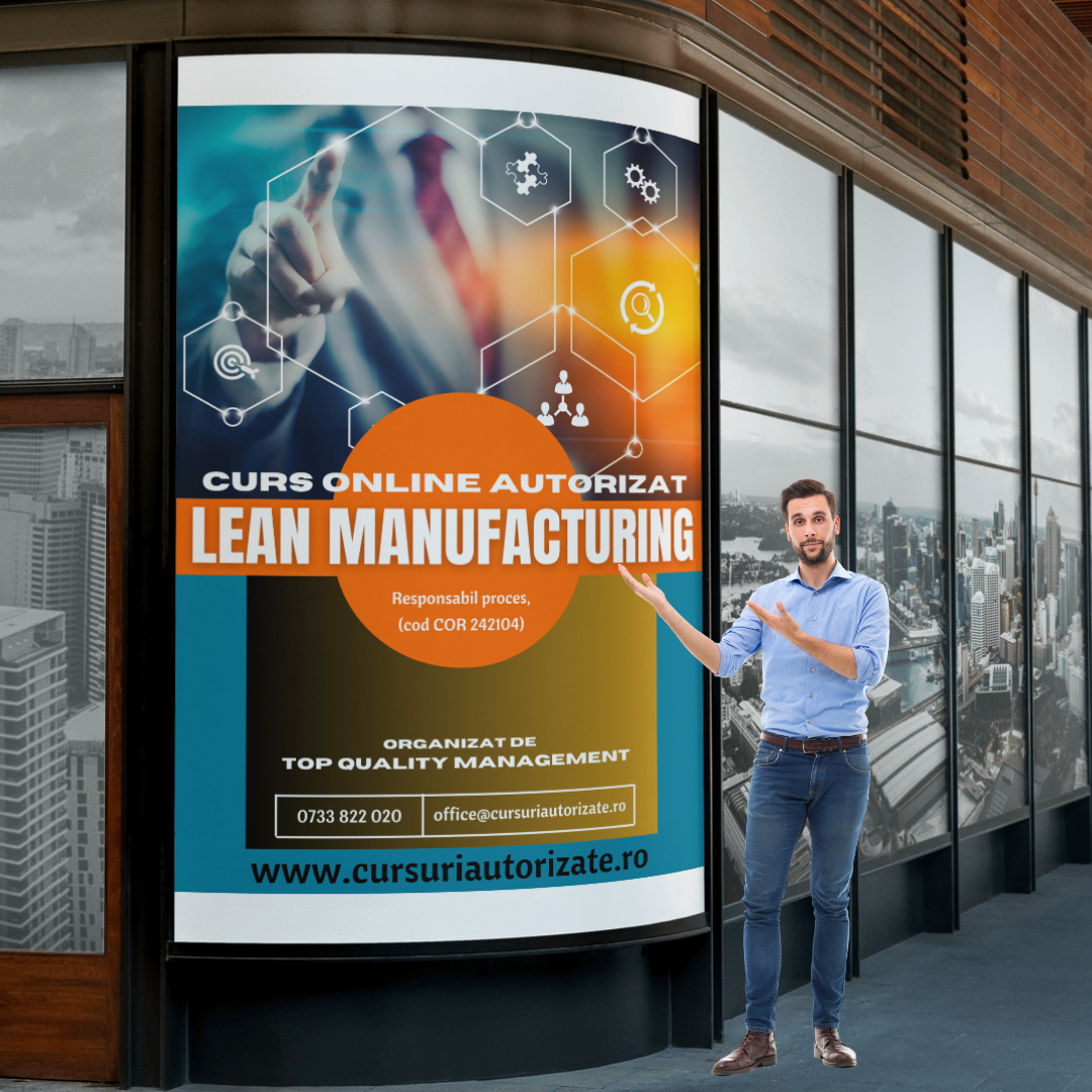Curs online autorizat Lean Manufacturing Curs online autorizat Lean Manufacturing
