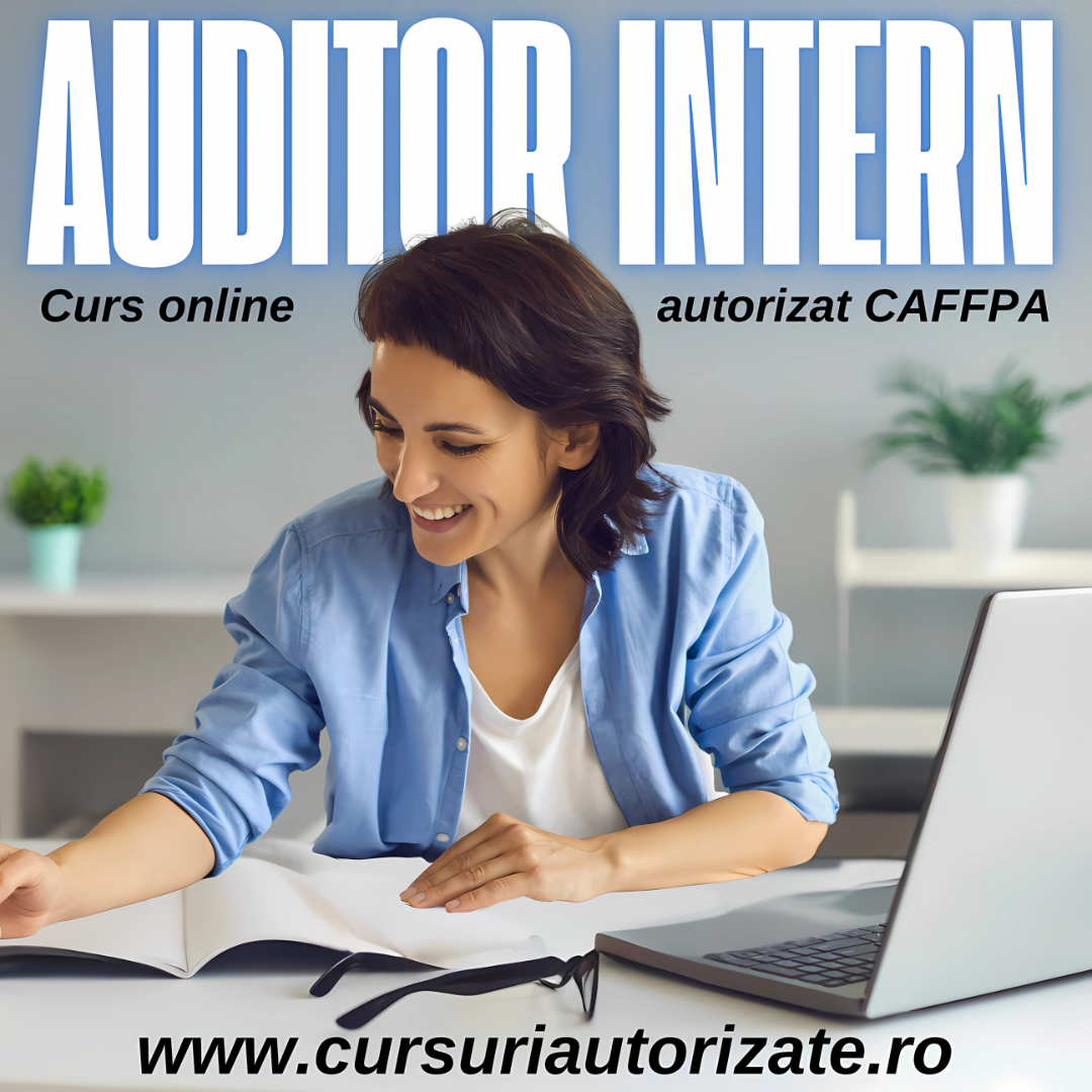 Curs online autorizat Auditor intern