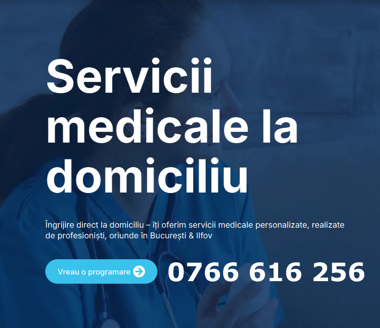 Servicii medicale la domiciliu oriunde in Bucuresti si Ilfov Servicii medicale la domiciliu oriunde in Bucuresti si Ilfov